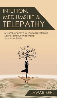 Enlarge image Cover: Intuition, Mediumship & Telepathy - Shanti Distribution