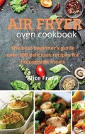 Cover: Air Fryer Oven Cookbook - EMAKIM LTD