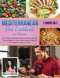 Cover: Mediterranean Diet Cookbook for Athletes - Dr. Molly White