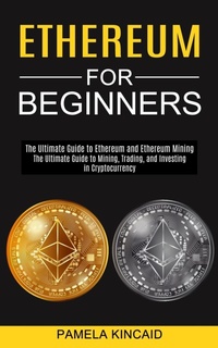 Abbildung von: Ethereum for Beginners - Tomas Edwards