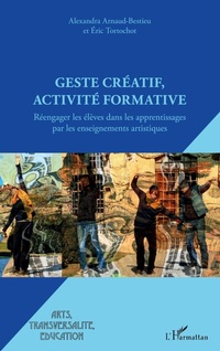 Enlarge image Cover: Geste créatif, activité formative - L'Harmattan