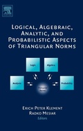Cover: Logical, Algebraic, Analytic and Probabilistic Aspects of Triangular Norms - Elsevier