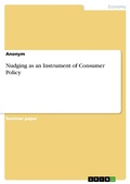 Bild: Nudging as an Instrument of Consumer Policy - GRIN Verlag