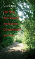 Cover: Der Weg des Herzens zur inneren Gemeinschaft mit Gott - tredition