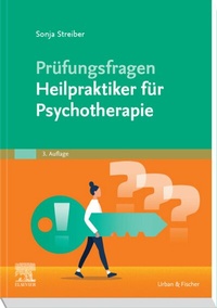 Abbildung von: Prüfungsfragen Psychotherapie für Heilpraktiker - Urban & Fischer
