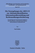 Abbildung von: Die Neuregelungen des ARUG II zur Aktionärsidentifikation, Informationsübermittlung und Rechtsausübungserleichterung. - Duncker & Humblot
