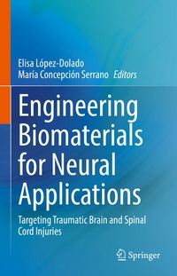 Abbildung von: Engineering Biomaterials for Neural Applications - Springer