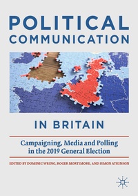 Enlarge image Cover: Political Communication in Britain - Palgrave Macmillan