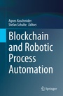 Cover: Blockchain and Robotic Process Automation - Springer