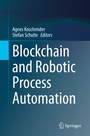 Cover: Blockchain and Robotic Process Automation - Springer