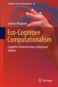 Enlarge image Cover: Eco-Cognitive Computationalism - Springer