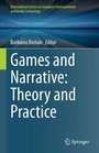 Cover: Games and Narrative: Theory and Practice - Springer