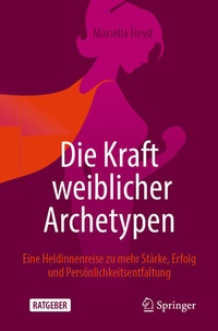 Enlarge image Cover: Die Kraft weiblicher Archetypen - Springer