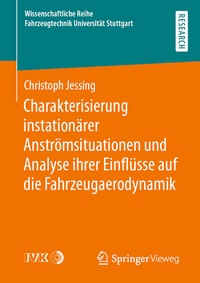 Abbildung von: Charakterisierung instationärer Anströmsituationen und Analyse ihrer Einflüsse auf die Fahrzeugaerodynamik - Springer Vieweg