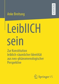 Abbildung von: LeiblICH sein - Springer VS