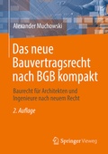 Abbildung von: Das neue Bauvertragsrecht nach BGB kompakt - Springer Vieweg