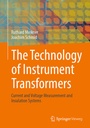 Cover: The Technology of Instrument Transformers - Springer Vieweg