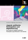 Cover: Jugend, politische Partizipation und Digitalisierung - vdf Hochschulverlag AG
