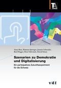 Cover: Szenarien zu Demokratie und Digitalisierung - vdf Hochschulverlag AG