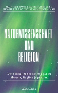 Abbildung von: Naturwissenschaft und Religion - BoD - Books on Demand