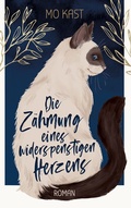 Cover: Die Z&auml;hmung eines widerspenstigen Herzens - BoD - Books on Demand