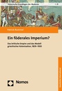 Cover: Ein f&ouml;derales Imperium? - Nomos