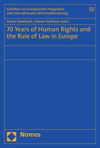 Enlarge image Cover: 70 Years of Human Rights and the Rule of Law in Europe - Nomos