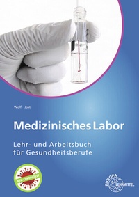 Abbildung von: Medizinisches Labor - Europa-Lehrmittel