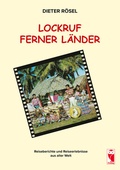 Cover: Lockruf ferner L&auml;nder - Frieling & Huffmann
