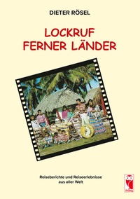 Enlarge image Cover: Lockruf ferner Länder - Frieling & Huffmann