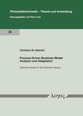 Cover: Process-Driven Business Model Analysis and Adaptation: Reference Model for the Software Industry - Logos Berlin