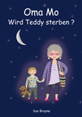 Cover: Oma Mo - Wird Teddy sterben? - Westarp
