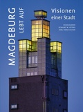 Cover: Magdeburg lebt auf - Stekovics, J
