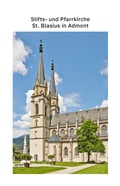 Cover: Stifts- und Pfarrkirche St. Blasius in Admont - pedagrafie GmbH