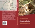 Cover: Slavkos Reise - Independent-Verlag