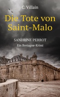 Cover: Sandrine Perrot - Die Tote von Saint-Malo - Nova MD
