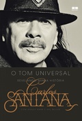 Cover: Carlos Santana: O tom universal - Best Seller