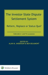 Abbildung von: Investor-State Dispute Settlement System - Kluwer Law International