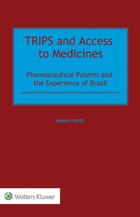 Abbildung von: TRIPS and Access to Medicines - Kluwer Law International