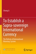 Cover: To Establish a Supra-sovereign International Currency - Springer