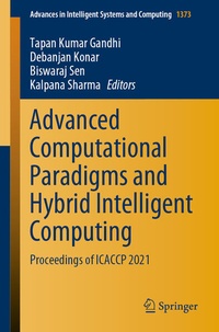 Enlarge image Cover: Advanced Computational Paradigms and Hybrid Intelligent Computing - Springer