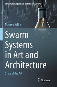 Enlarge image Cover: Swarm Systems in Art and Architecture - Springer