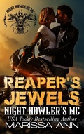 Cover: Reaper's Jewels (Night Howler's MC, #1) - Marissa Ann