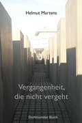 Cover: Vergangenheit, die nicht vergeht - Verlag Dortmunder Buch