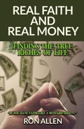Cover: Real Faith and Real Money - Trilogy Christian Publishing