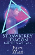 Cover: Strawberry Dragon (Fairchild, #2) - Fairchild