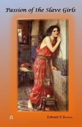 Cover: Passion of the Slave Girls - Crystal Sea Press