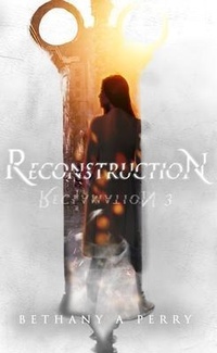 Enlarge image Cover: Reclamation 3 - Bethany a Perry