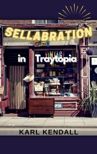 Abbildung von: Sellabration in Traytopia - Karl Kendall