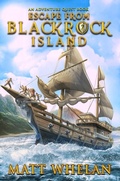 Cover: Escape from Blackrock Island - Arrowcroft Press